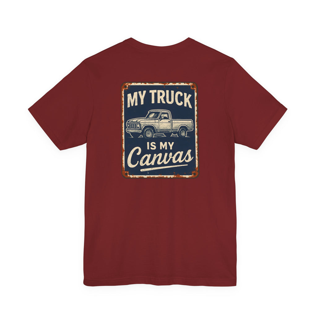 My Truck Is My Canvas T-Shirt