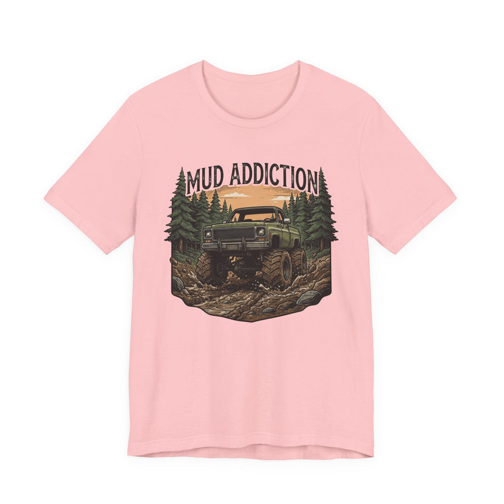 Mud Addiction T-Shirt