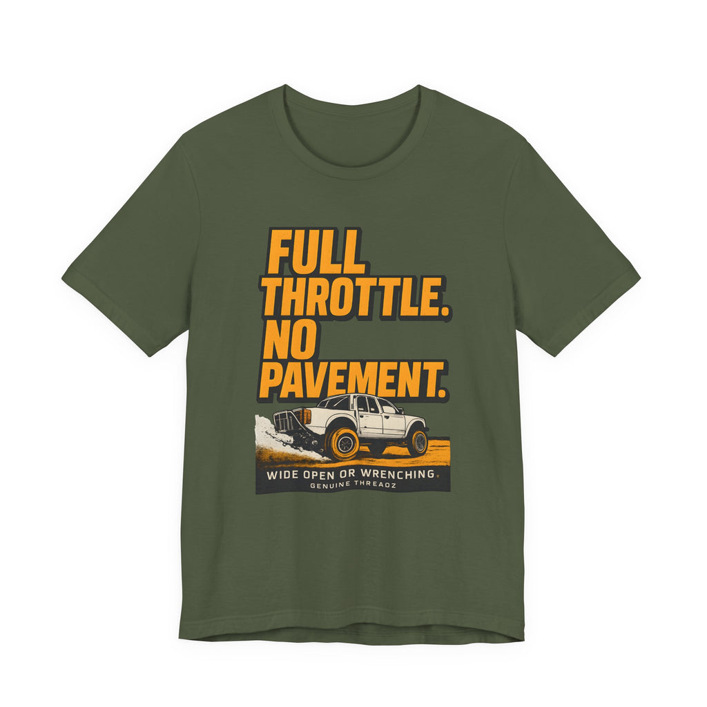 Full Throttle, No Pavement T-Shirt