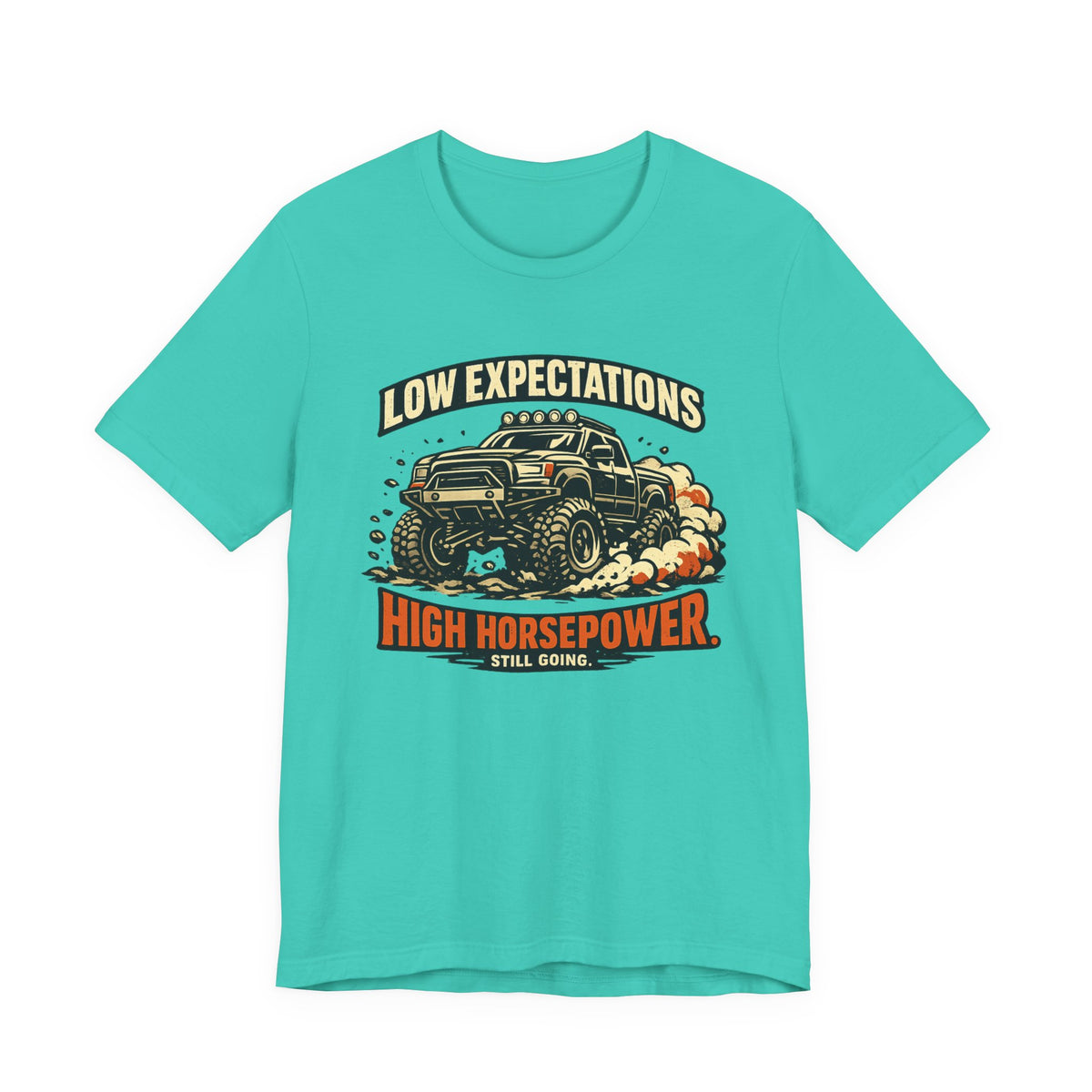 Low Expectations High Horsepower T-Shirt