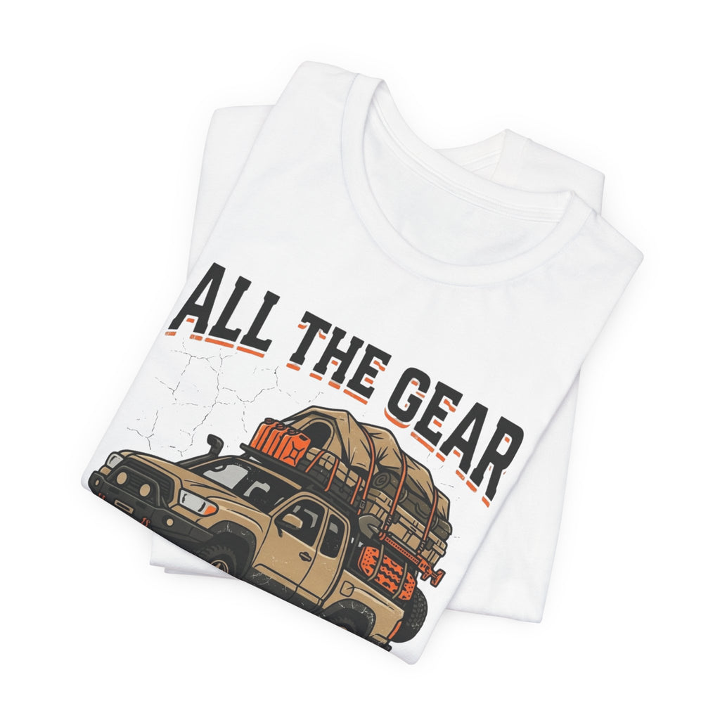 All The Gear, No Idea T-Shirt