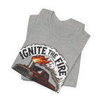 Ignite The Fire T-Shirt
