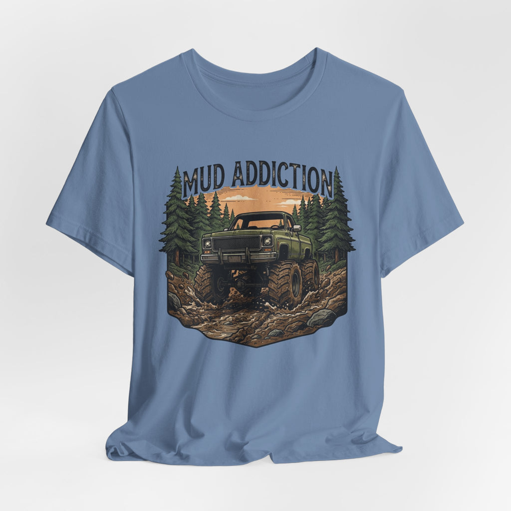 Mud Addiction T-Shirt