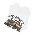 Truck Enthusiast T-Shirt
