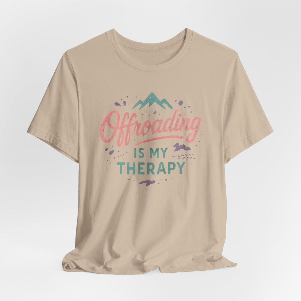 Offroading Is My Therapy T-Shirt
