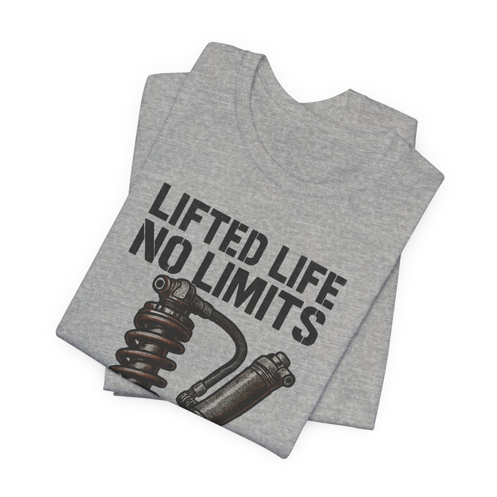 Lifted Life, No Limits T-Shirt