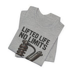 Lifted Life, No Limits T-Shirt