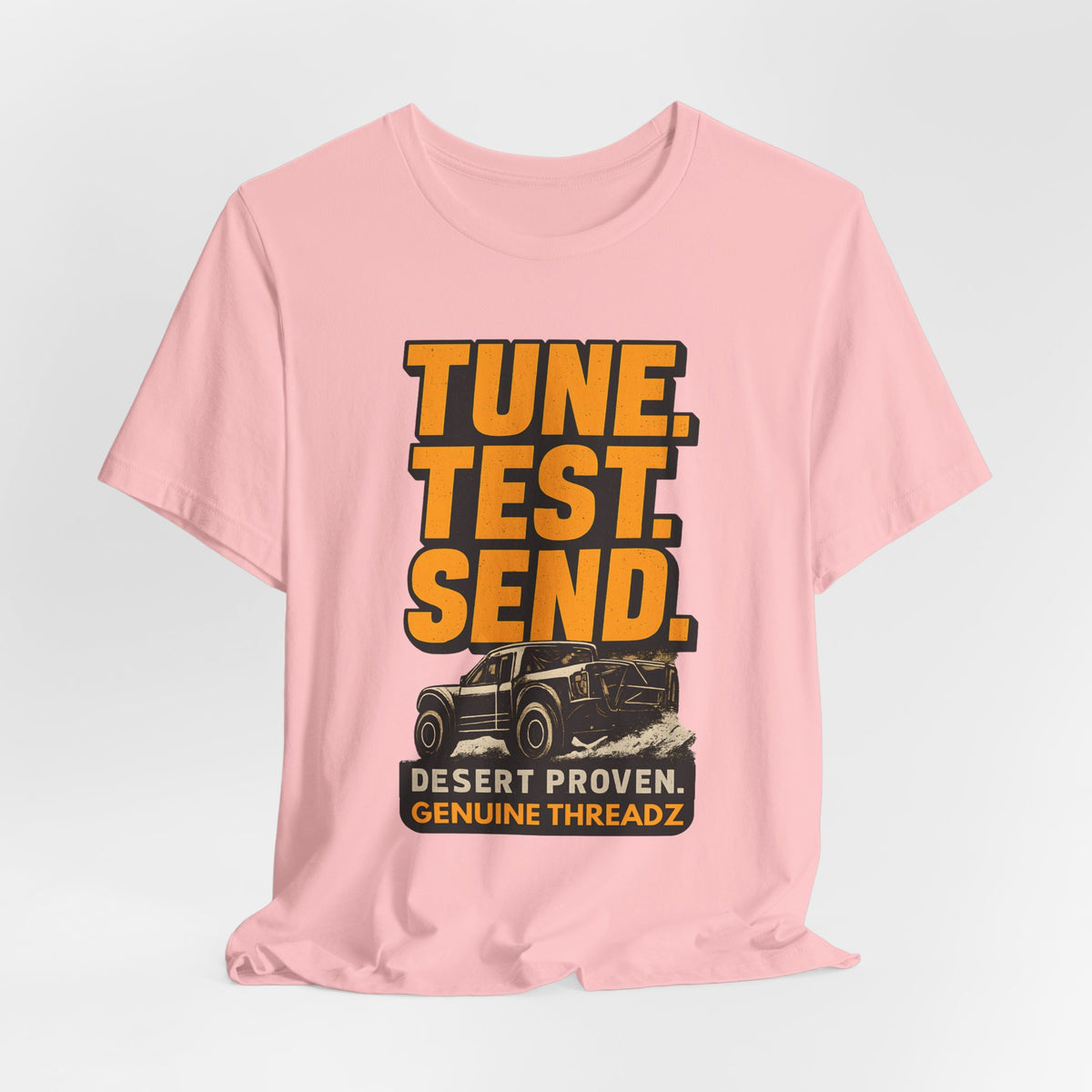 Tune, Test, Send T-Shirt
