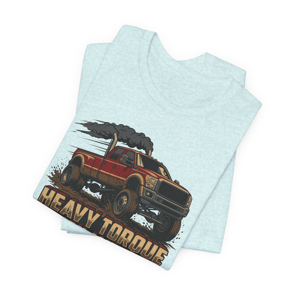 Heavy Torque and High Ambition T-Shirt