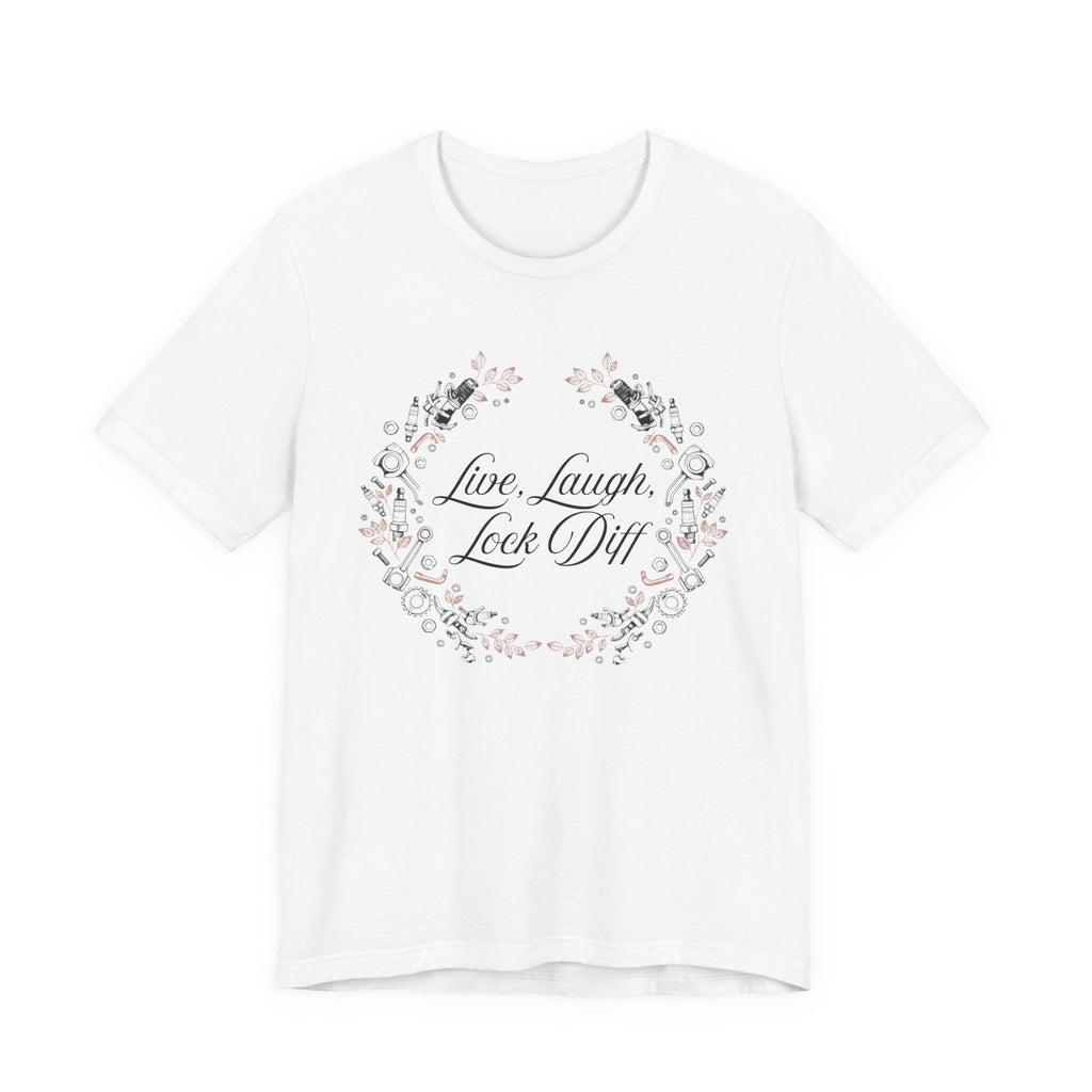 Live, Laugh, Lock Diff T-Shirt