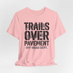 Trails Over Pavement T-Shirt