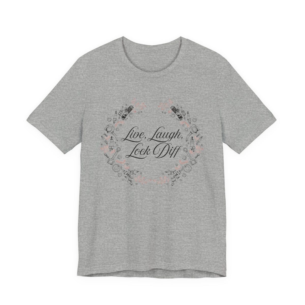 Live, Laugh, Lock Diff T-Shirt