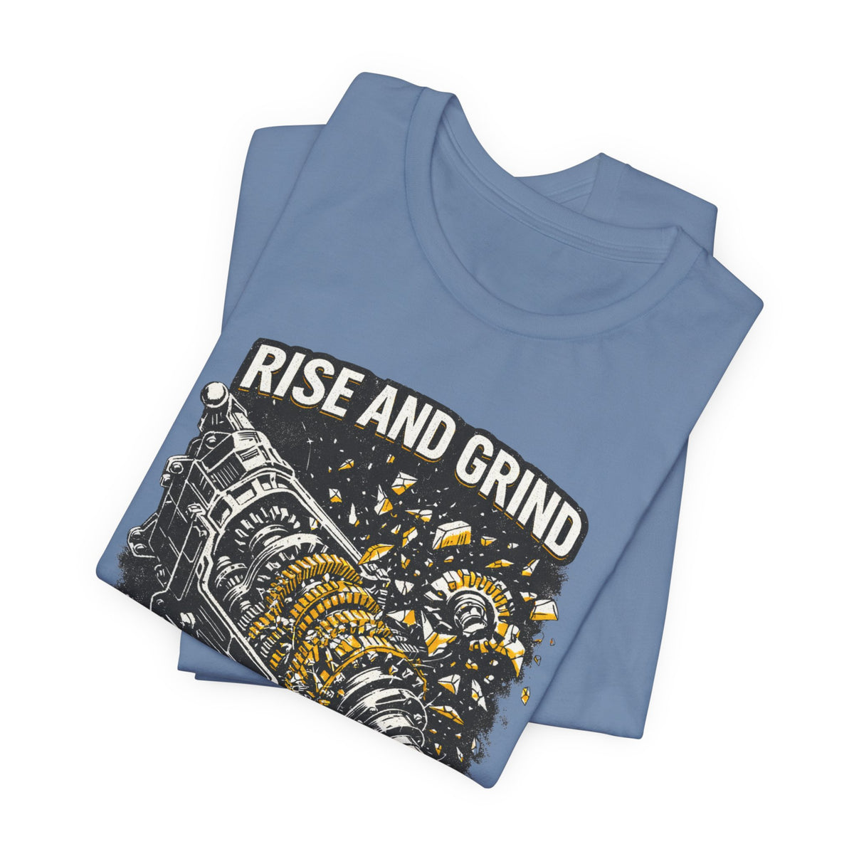 Rise and Grind T-Shirt