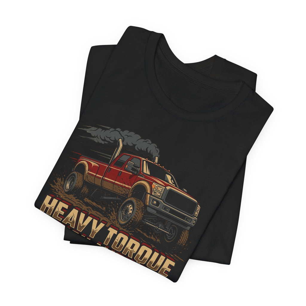 Heavy Torque and High Ambition T-Shirt