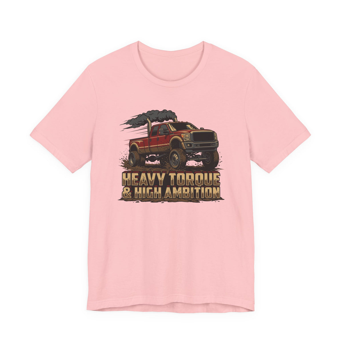 Heavy Torque and High Ambition T-Shirt