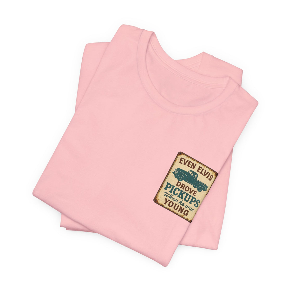 Elvis Drove Pickups T-Shirt