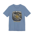 Rise and Grind T-Shirt