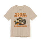 Fueled By Bad Ideas & Good Suspension T-Shirt