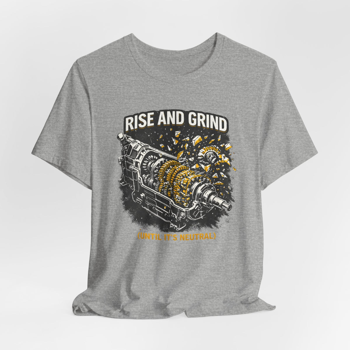 Rise and Grind T-Shirt