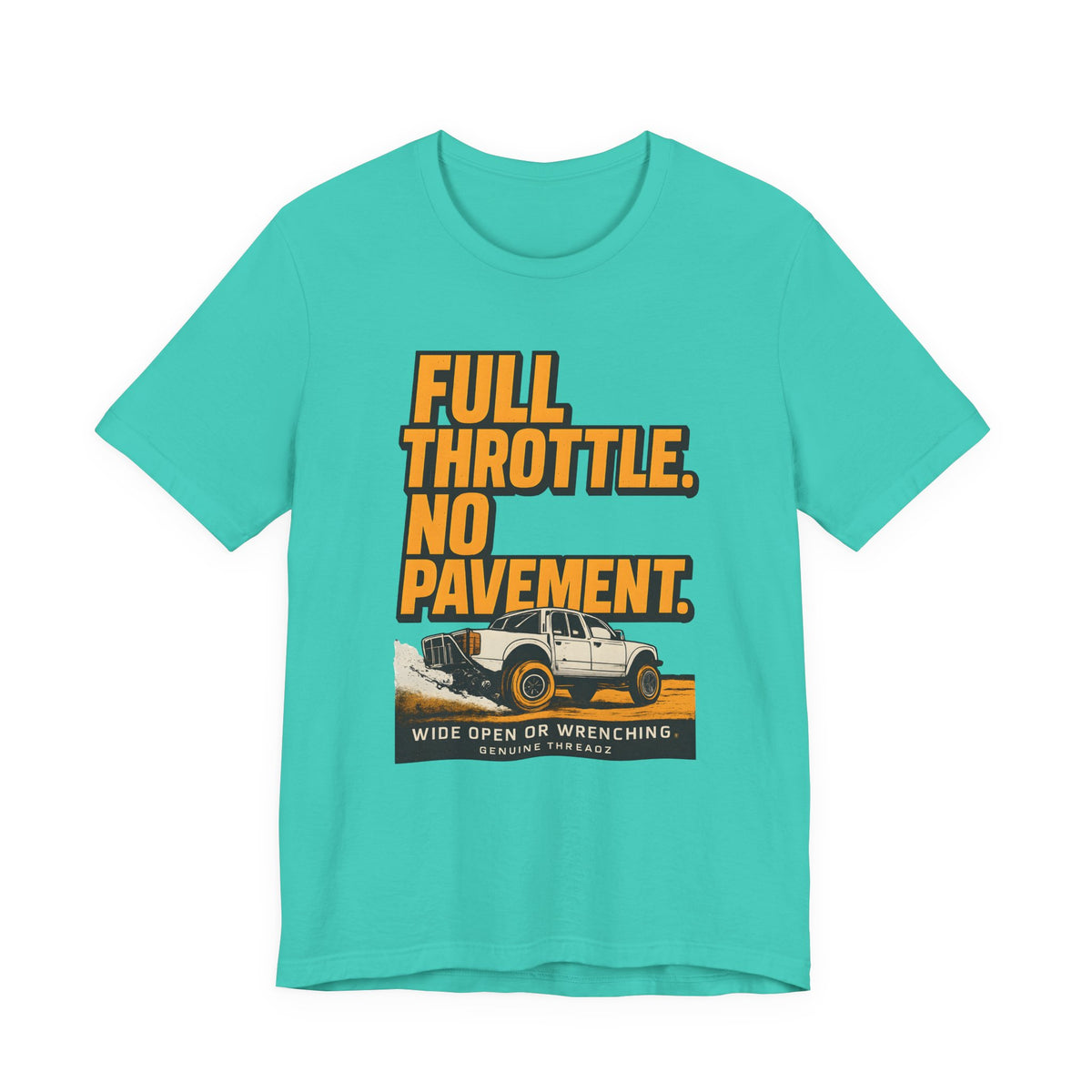 Full Throttle, No Pavement T-Shirt