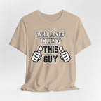 Who Loves Trucks? This Guy T-Shirt