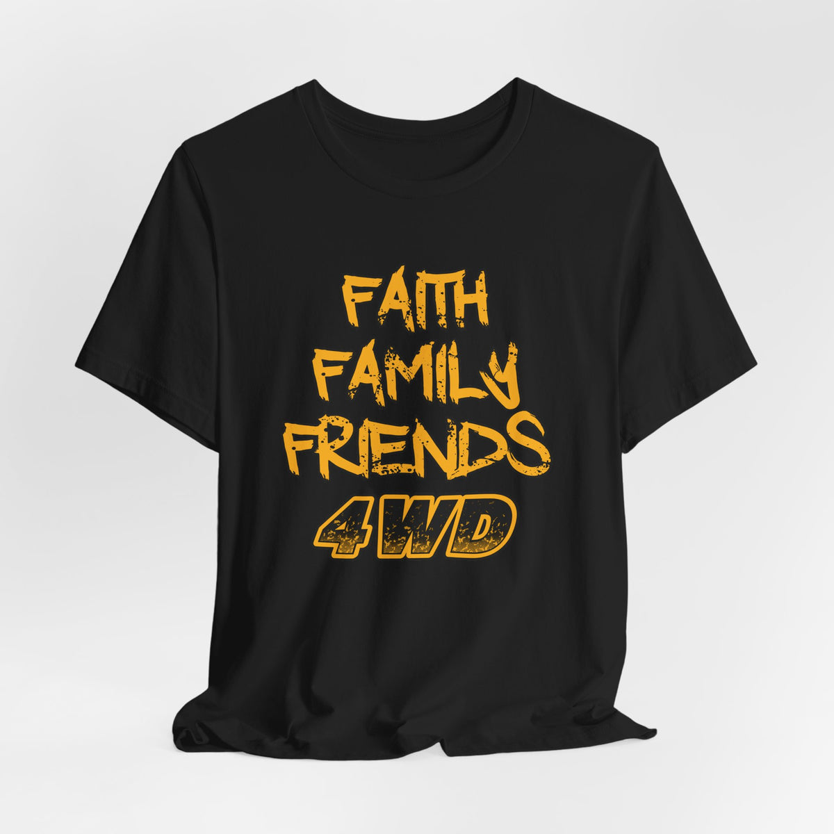 Faith Family Friends 4WD T-Shirt