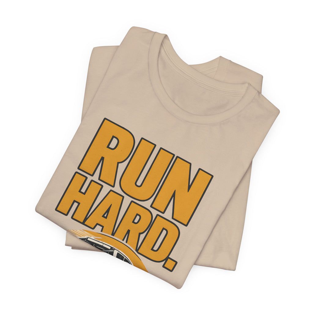 Run Hard, Rebuild Harder T-Shirt