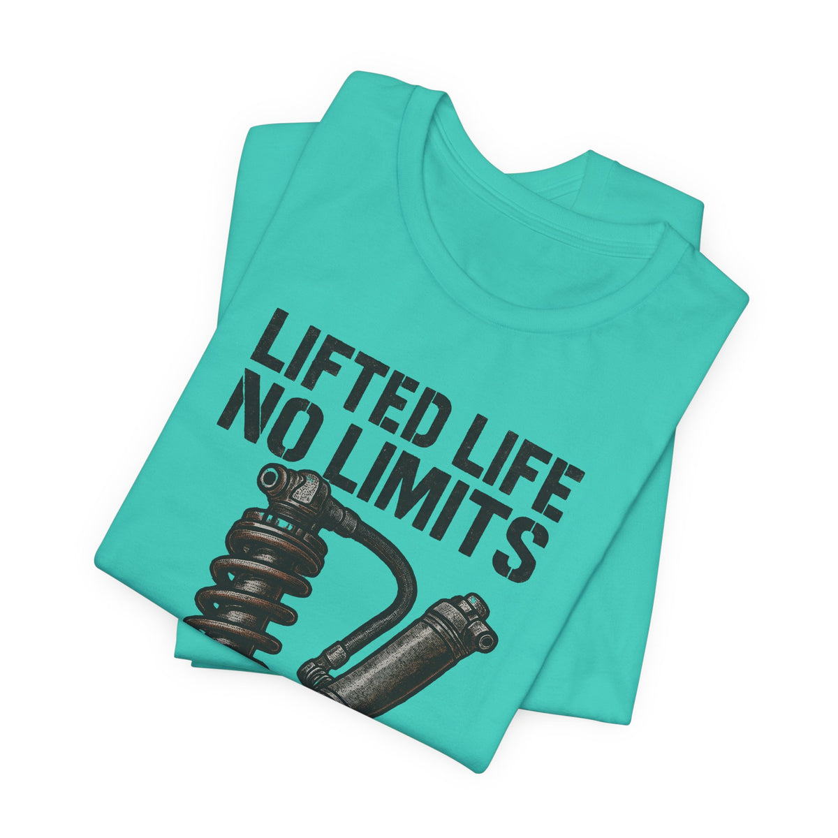 Lifted Life, No Limits T-Shirt