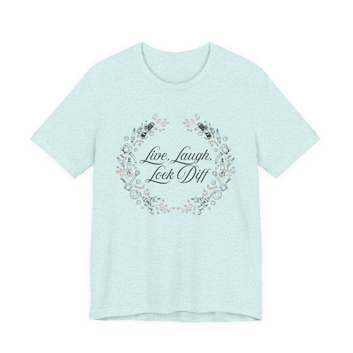 Live, Laugh, Lock Diff T-Shirt