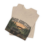 Mud Addiction T-Shirt