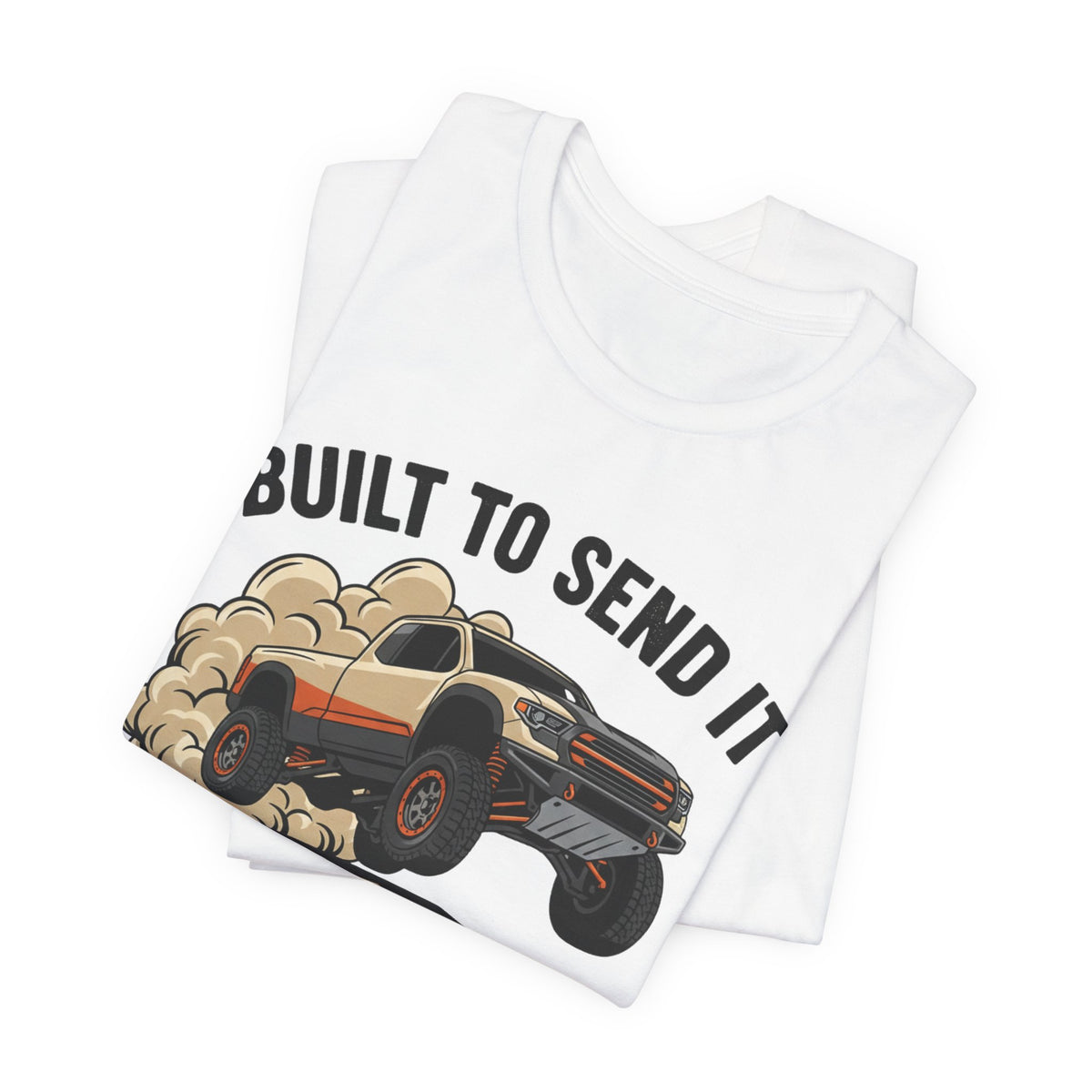 Built To Send It, Recover It Later T-Shirt