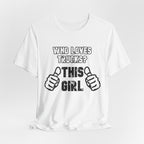Who Loves Trucks? This Girl T-Shirt