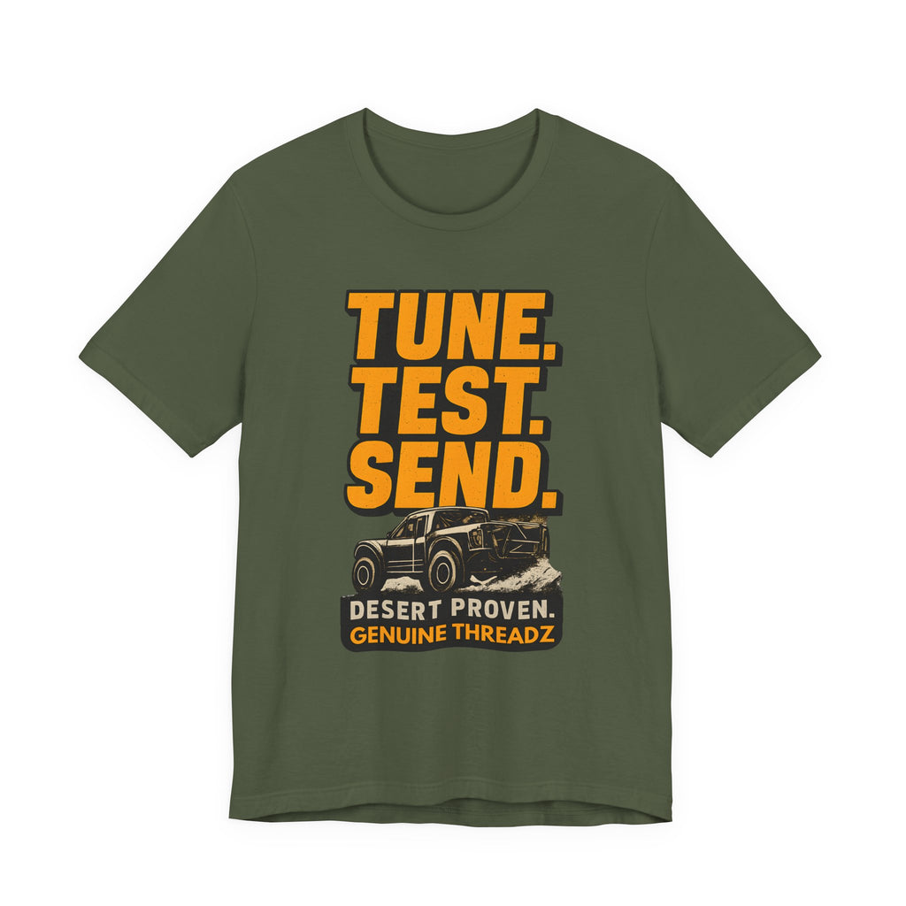 Tune, Test, Send T-Shirt