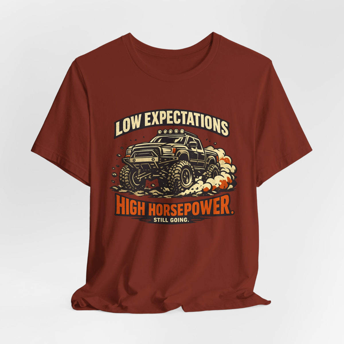 Low Expectations High Horsepower T-Shirt