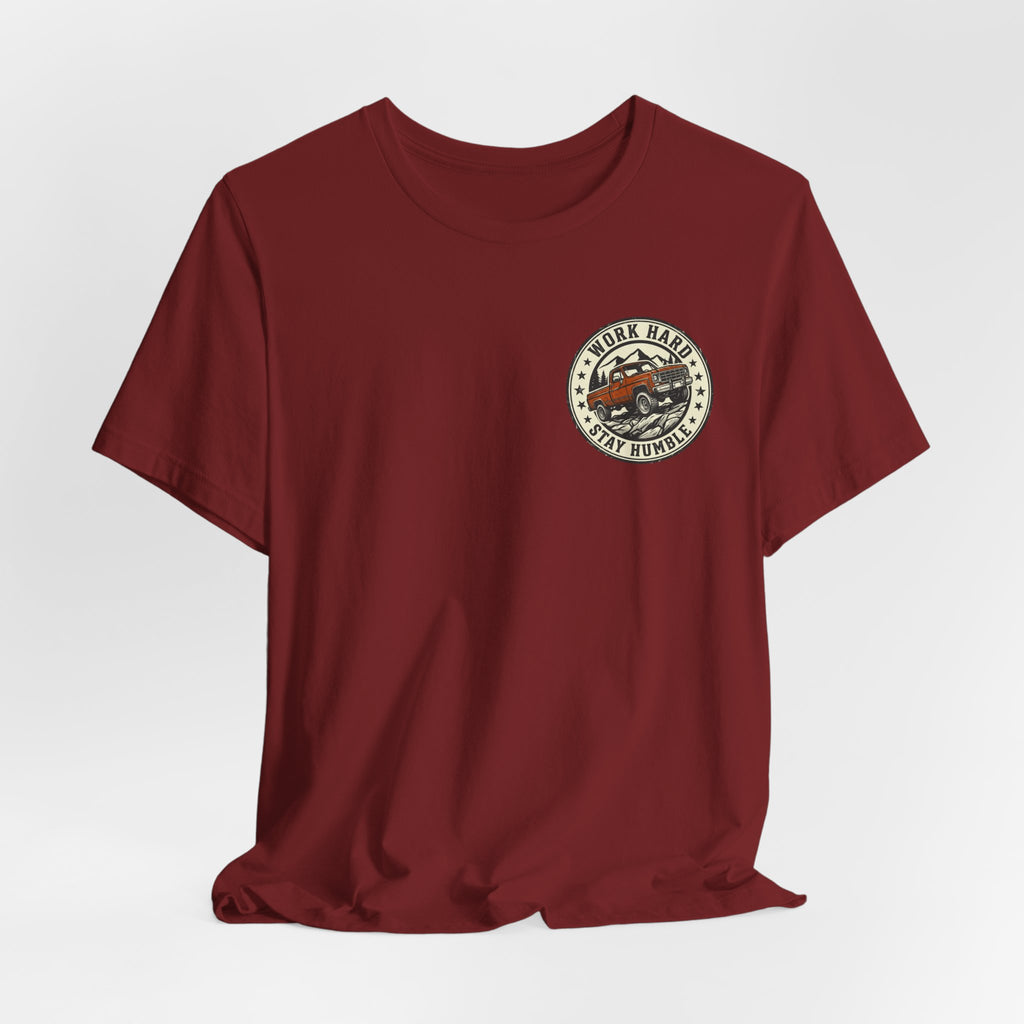 Work Hard, Stay Humble T-Shirt