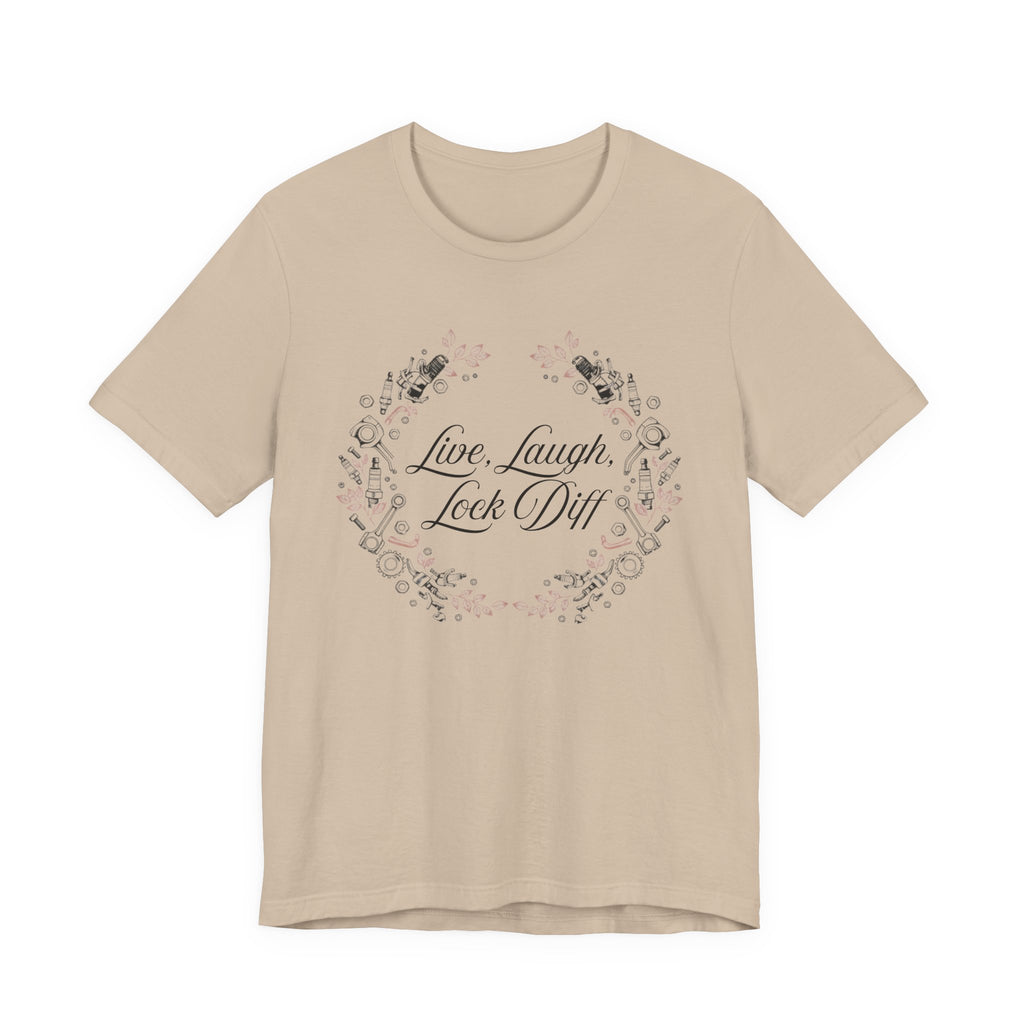 Live, Laugh, Lock Diff T-Shirt