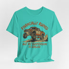 Financially Ruined But My Suspension Is Dialed T-Shirt