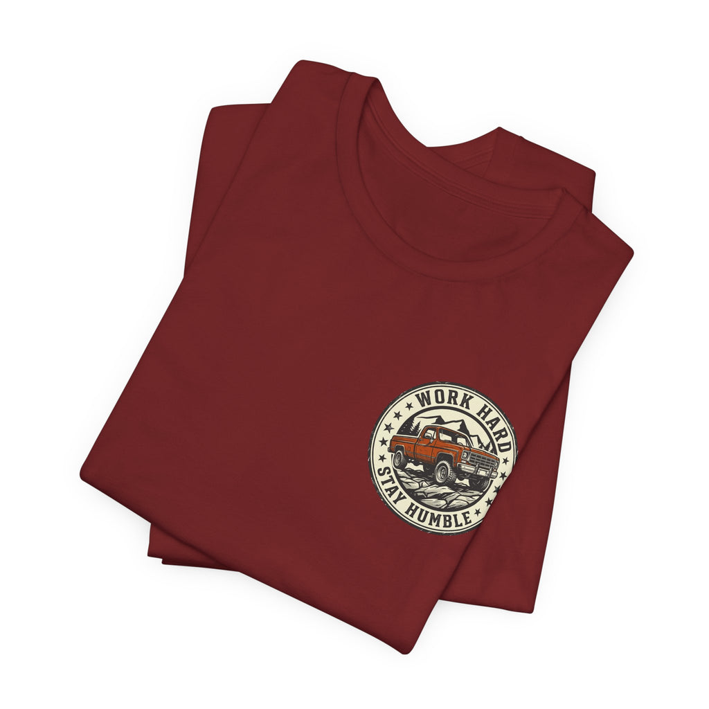 Work Hard, Stay Humble T-Shirt