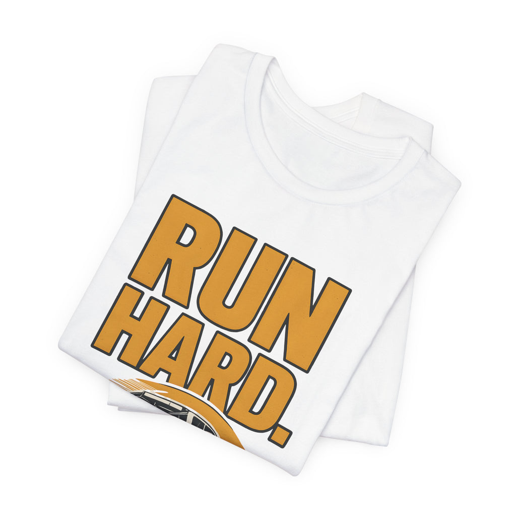 Run Hard, Rebuild Harder T-Shirt