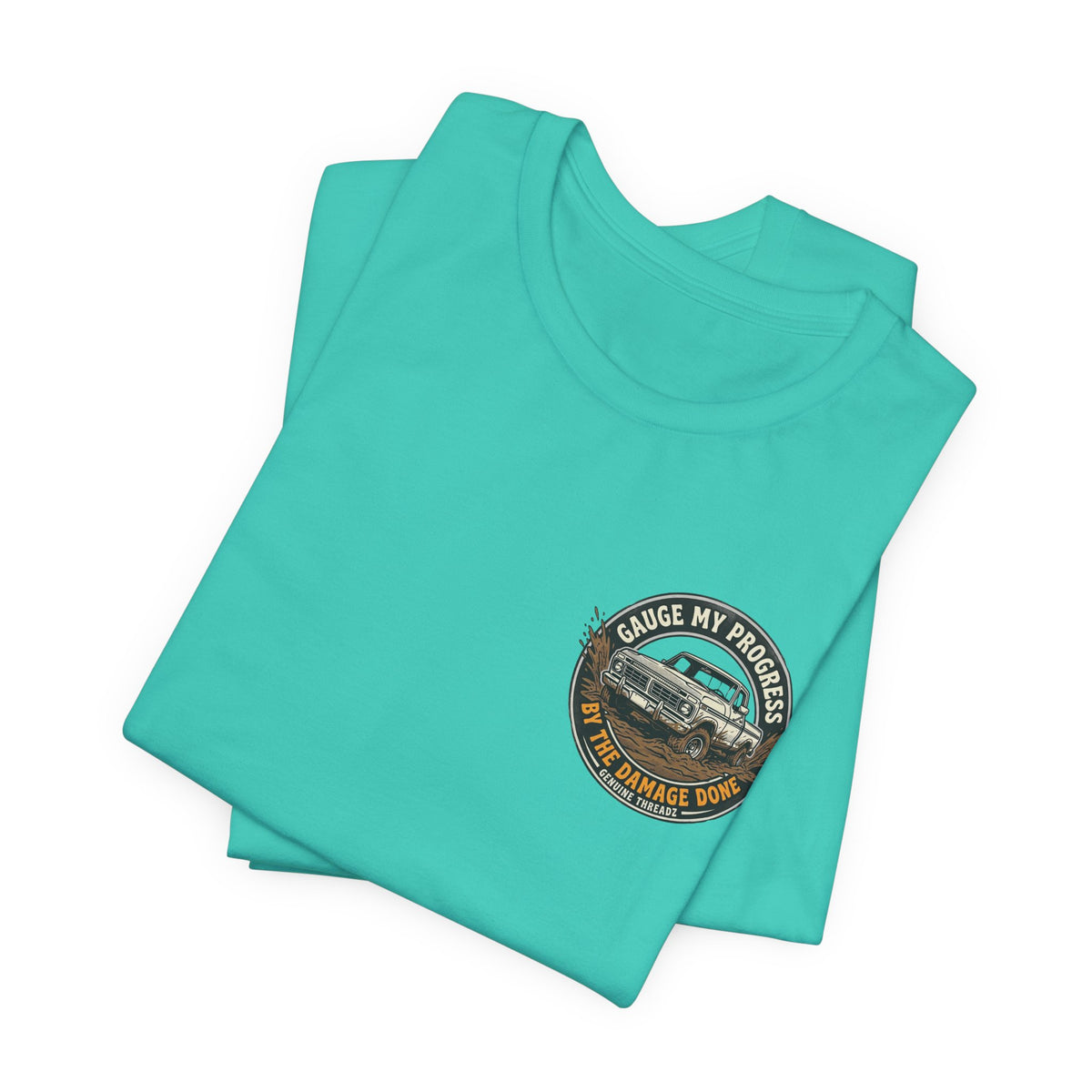 Gauge My Progress By The Damage Done Shirt