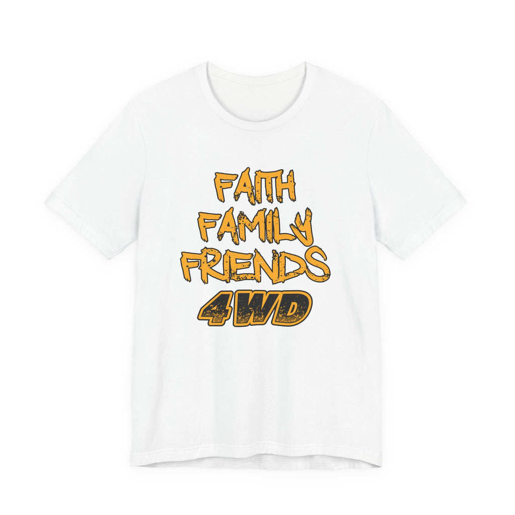 Faith Family Friends 4WD T-Shirt
