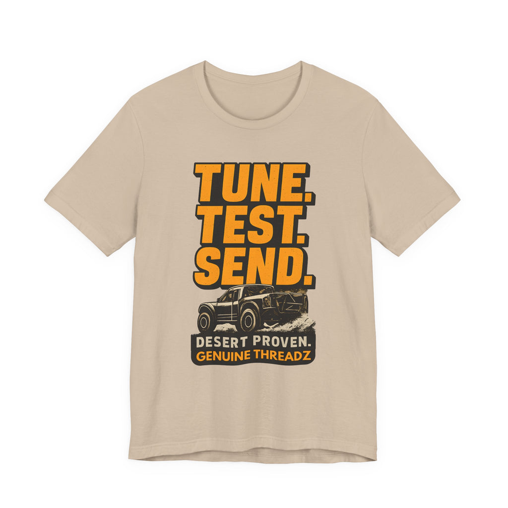 Tune, Test, Send T-Shirt