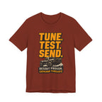 Tune, Test, Send T-Shirt
