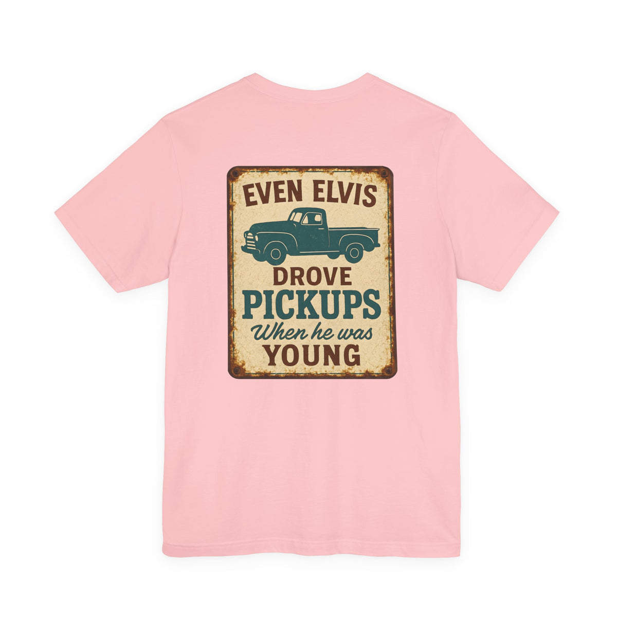 Elvis Drove Pickups T-Shirt