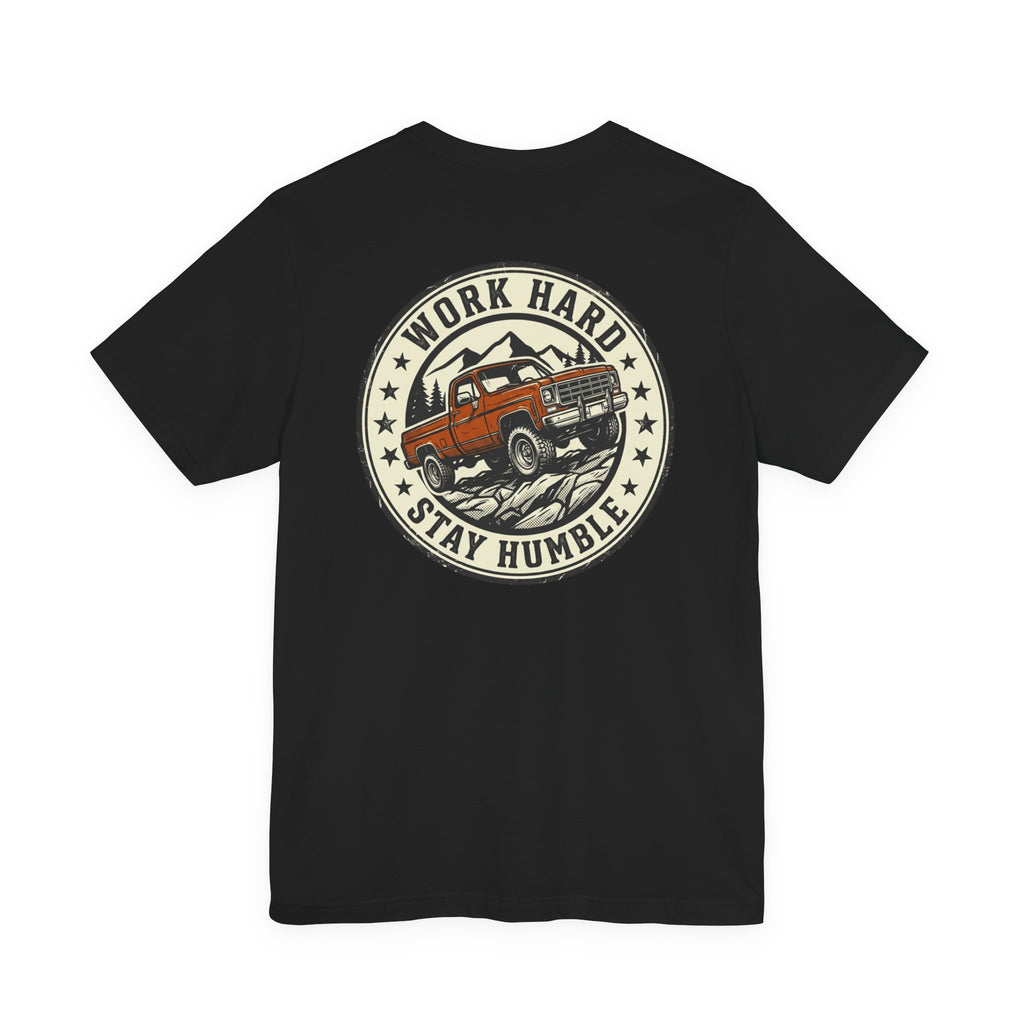Work Hard, Stay Humble T-Shirt