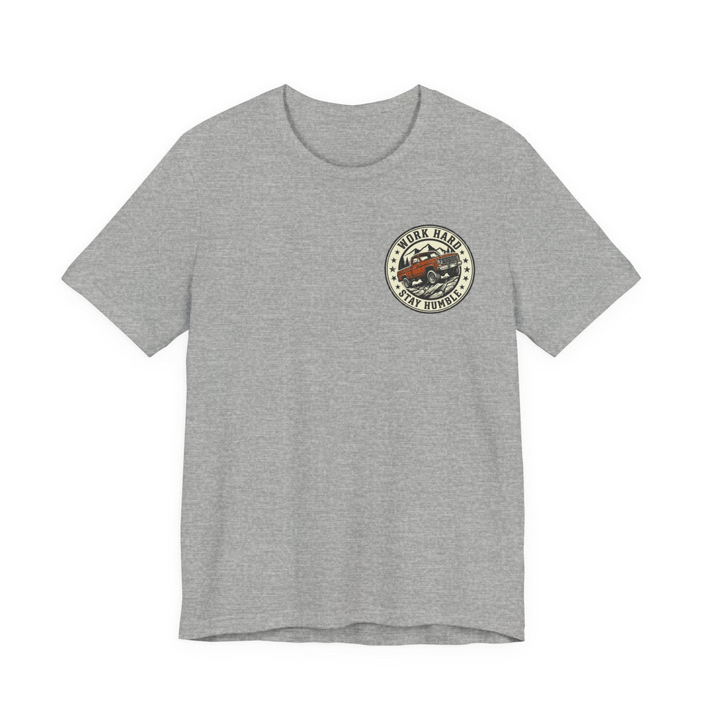 Work Hard, Stay Humble T-Shirt
