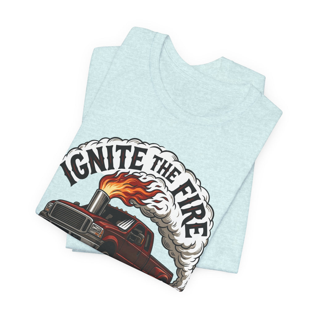 Ignite The Fire T-Shirt