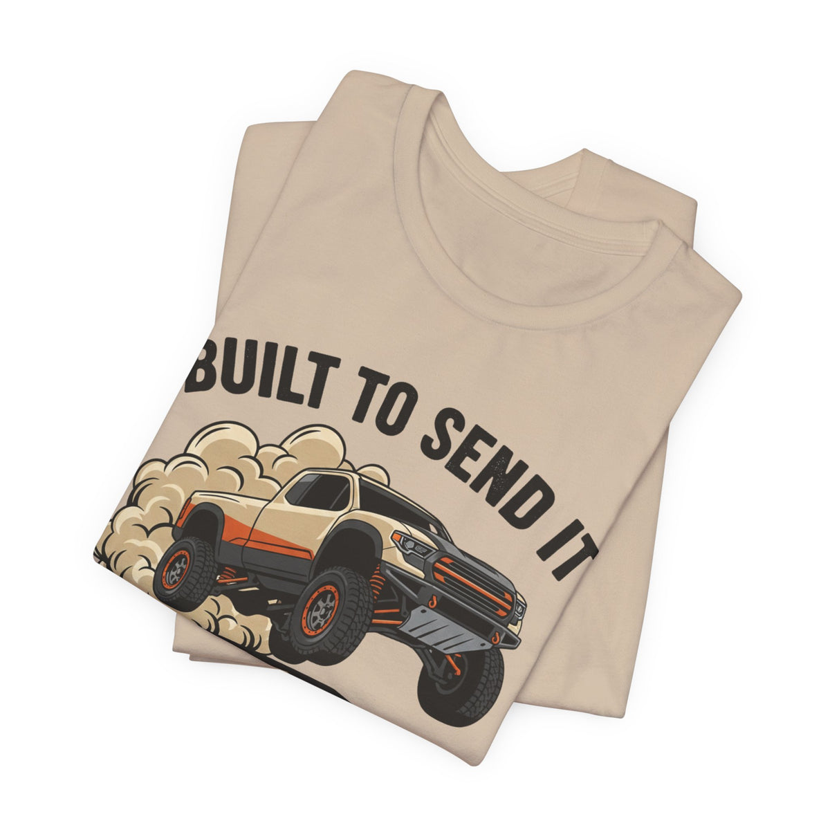 Built To Send It, Recover It Later T-Shirt