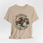 Low Expectations Full Throttle Anyway T-Shirt