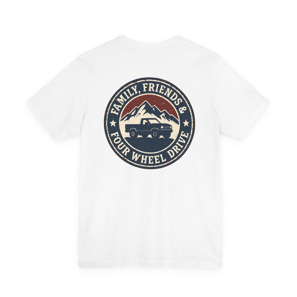 Family, Friends & 4WD T-Shirt